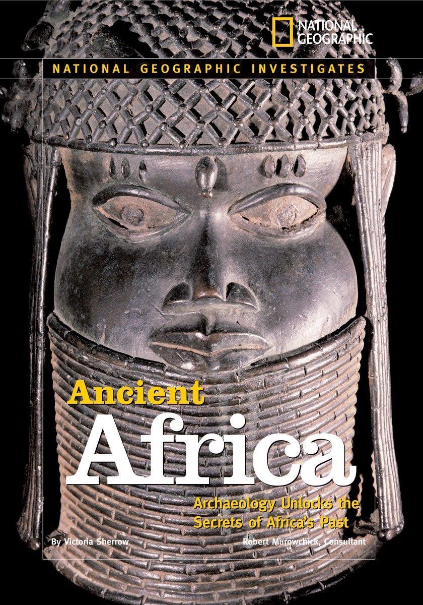 National Geographic Investigates: Ancient Africa (Hardcover Book)