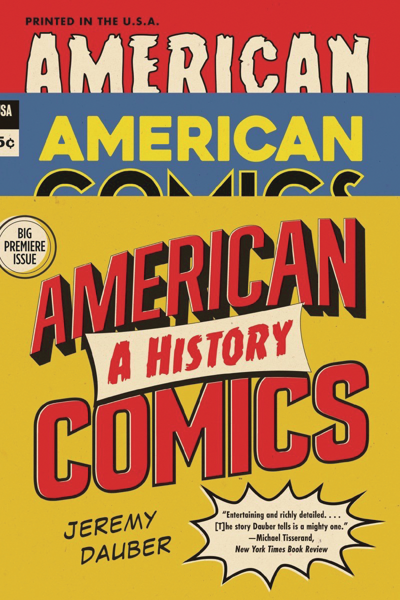 American Comics A History Soft Cover