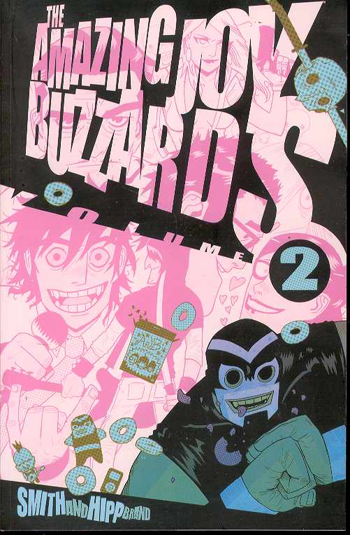 Amazing Joy Buzzards Graphic Novel #2 Monster Love