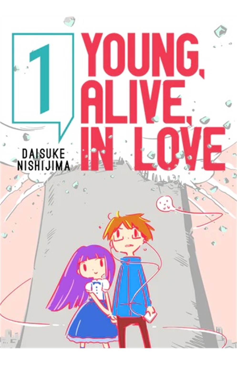 Young, Alive, And In Love Volume 1 Graphic Novel
