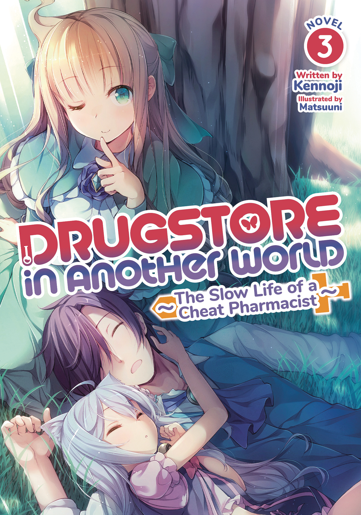 Drugstore in Another World The Slow Life of a Cheat Pharmacist Light Novel Volume 3 (Mature)