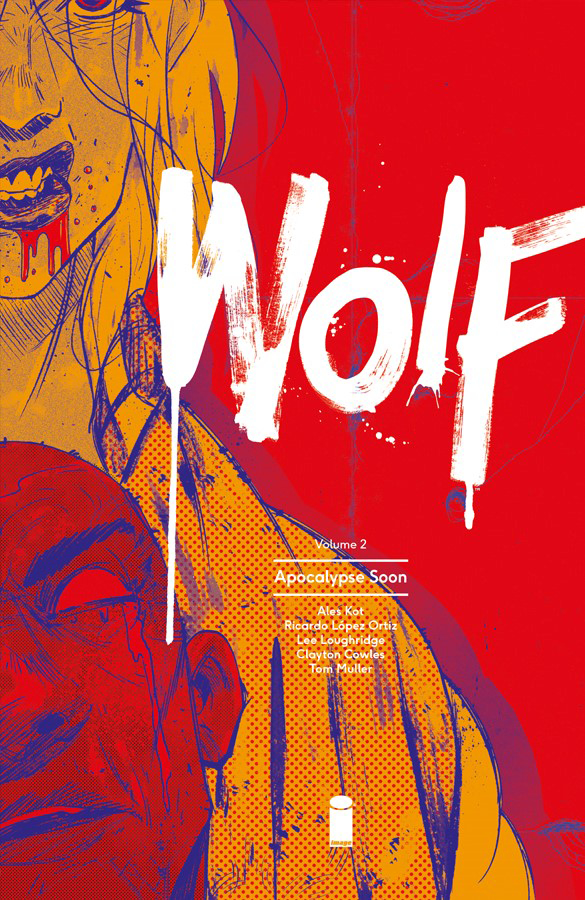 Wolf Graphic Novel Volume 2 Apocalypse Soon (Mature)