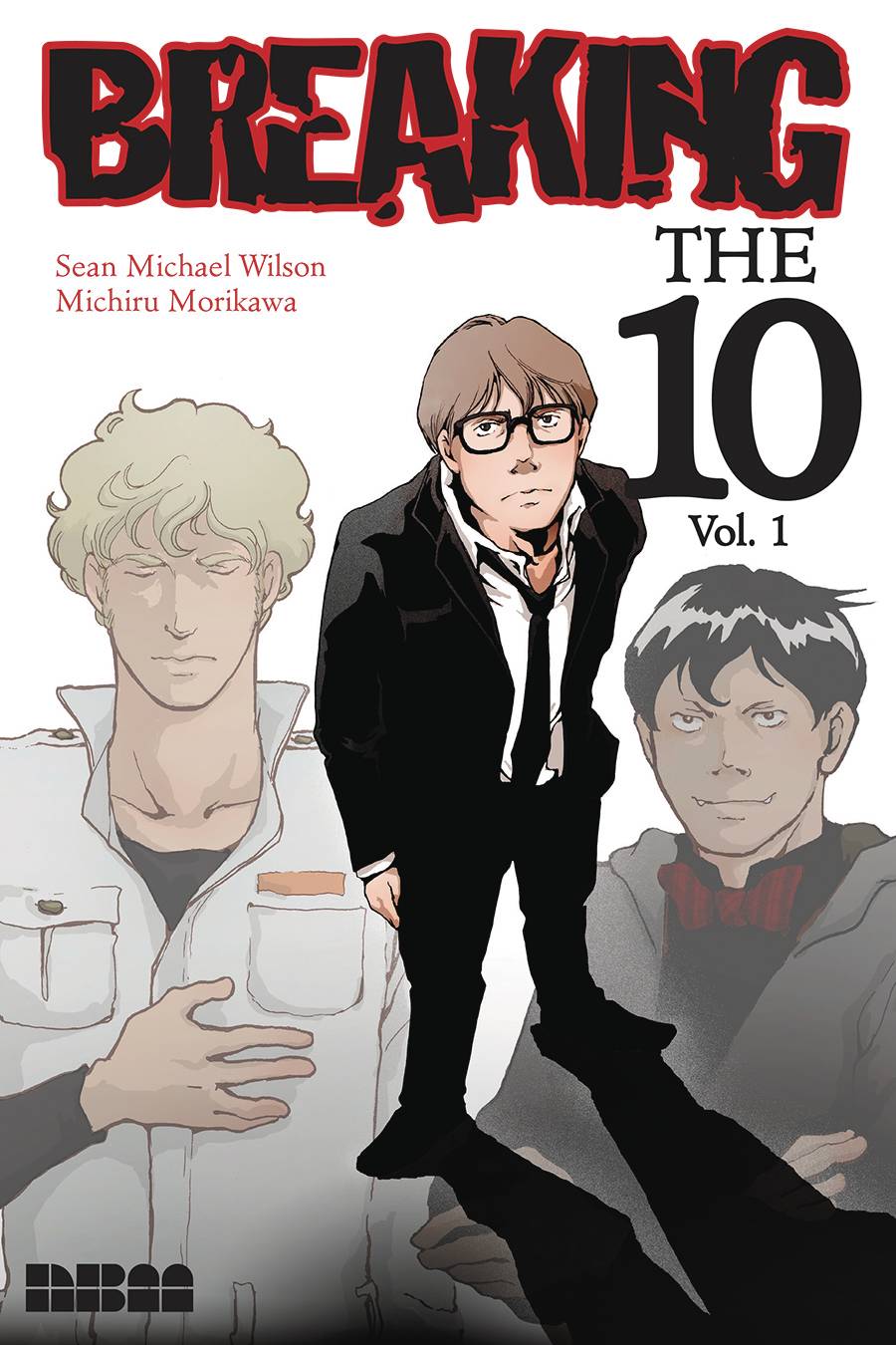 Breaking the Ten Graphic Novel Volume 1