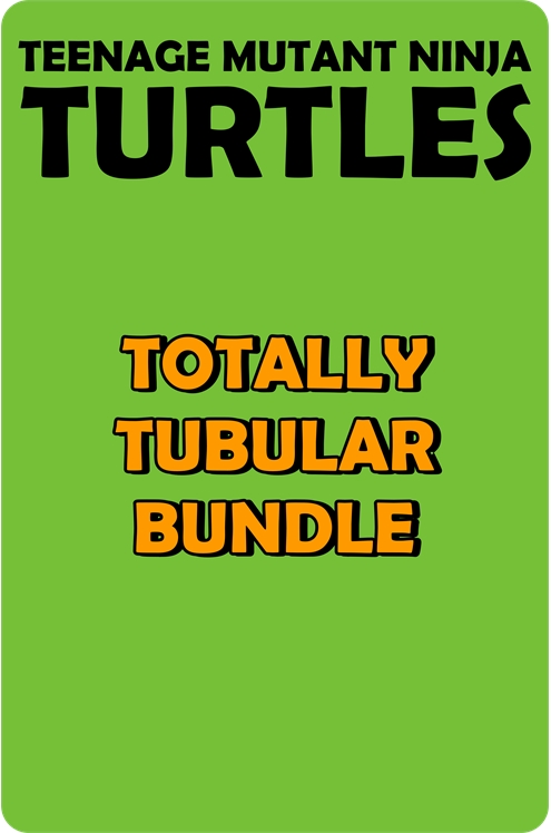 Totally Tubular Bundle - Teenage Mutant Ninja Turtles #1 (2024)