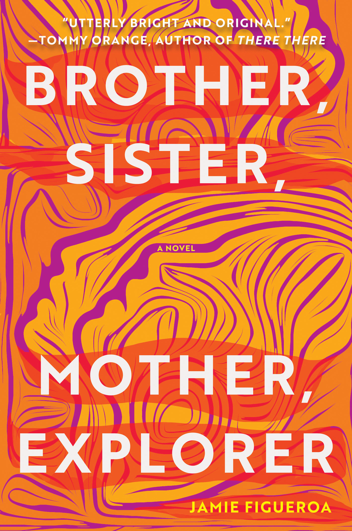 Brother, Sister, Mother, Explorer (Hardcover Book)