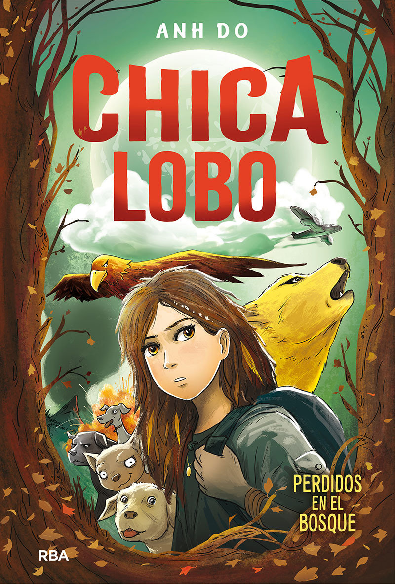 Chica Lobo / Into The Wild: Wolf Girl 1 (Hardcover Book)