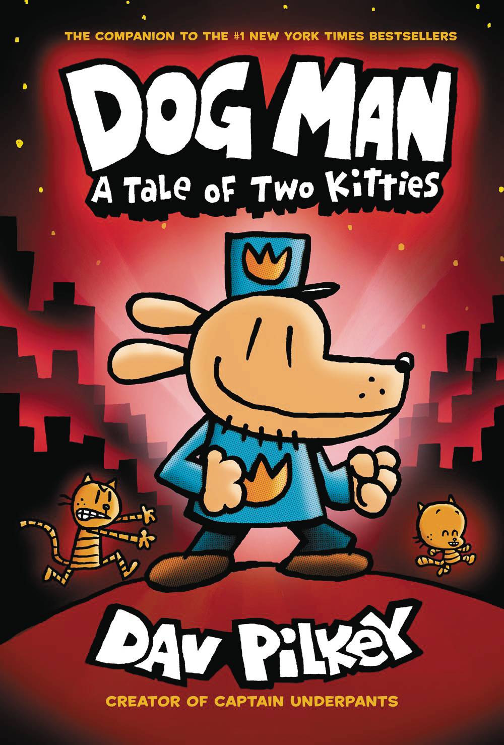 Dog Man Hardcover Graphic Novel Volume 3 Tale of Two Kitties