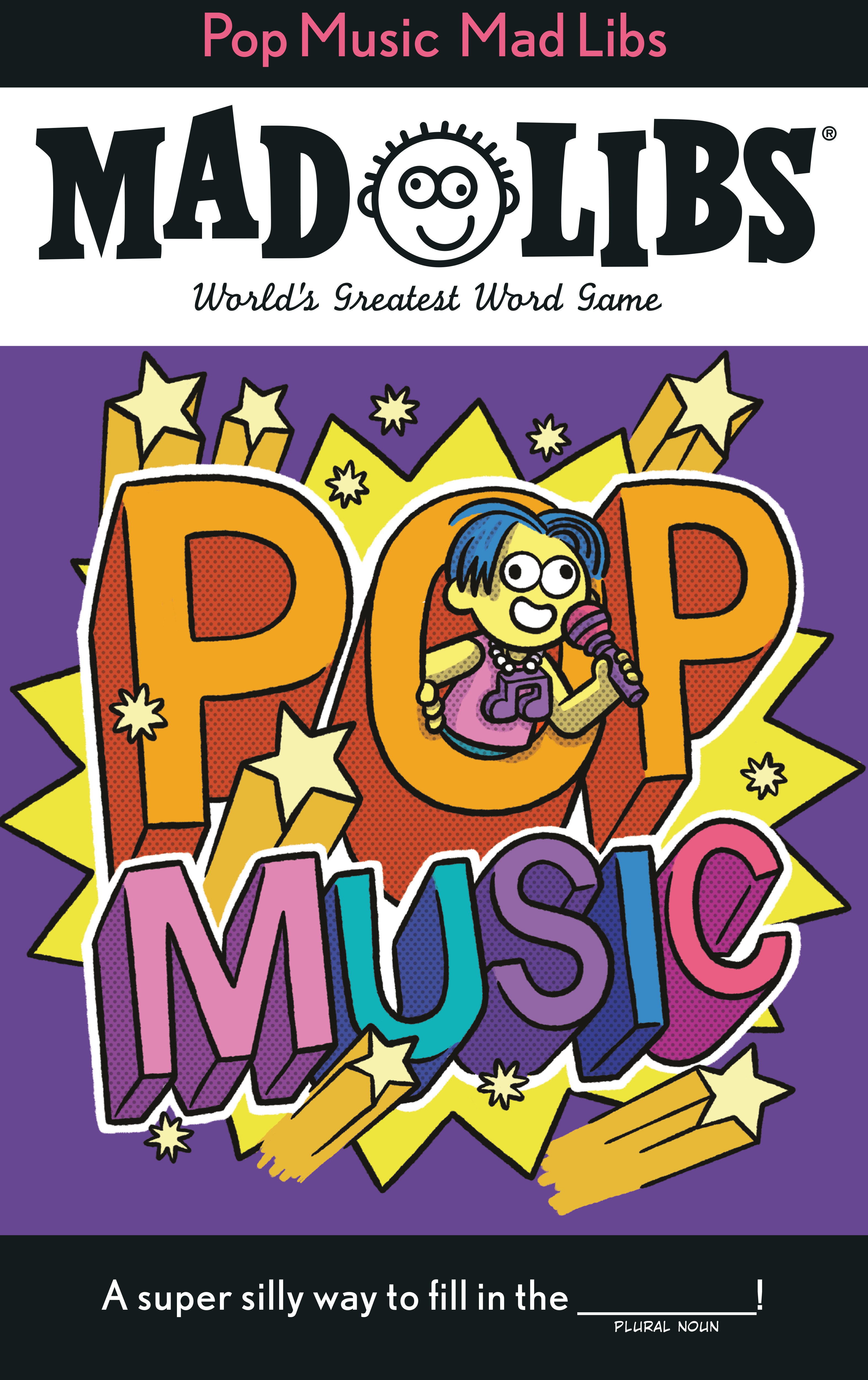 Mad Libs Books Volume 21 Pop Music