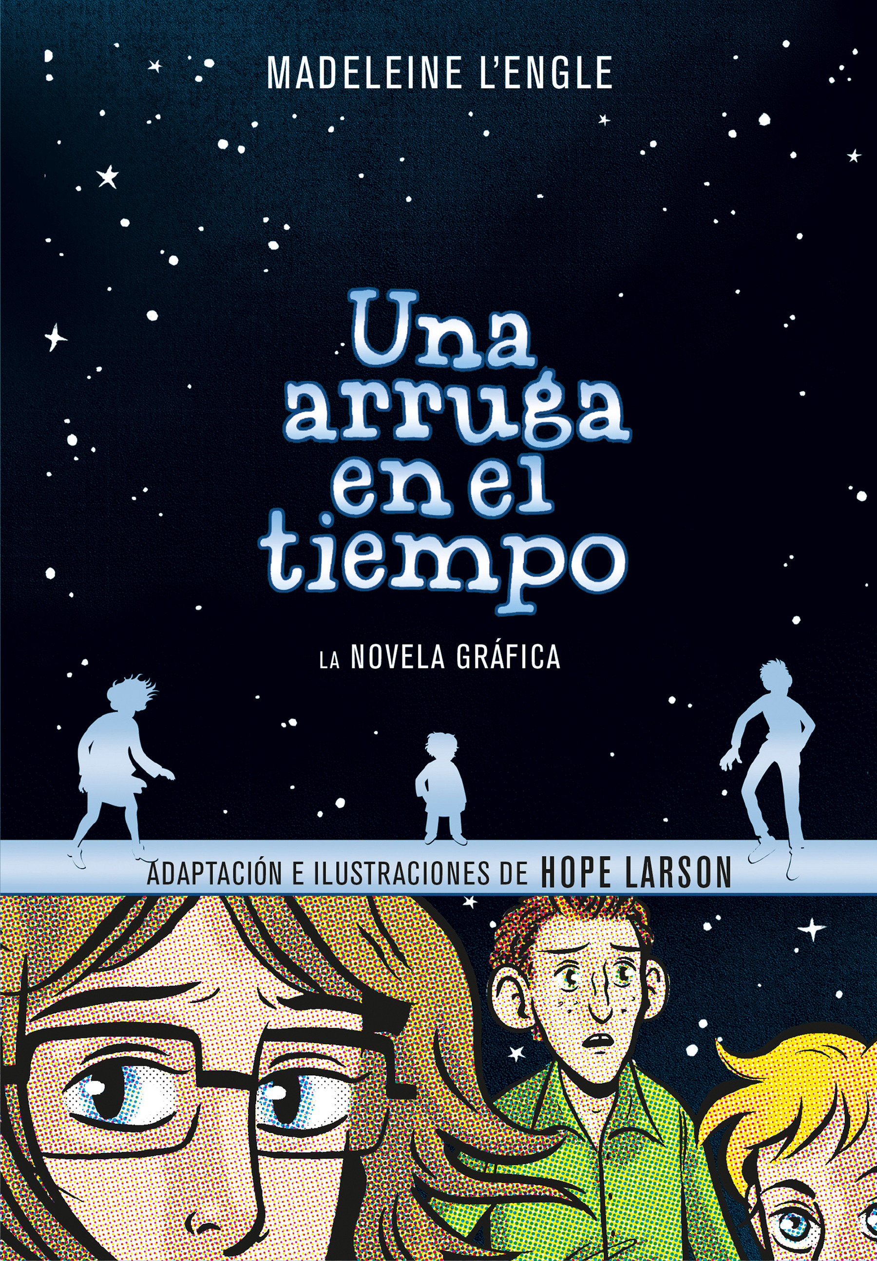 Una Arruga En El Tiempo (Novela Gráfica /A Wrinkle In Time: The Graphic Novel