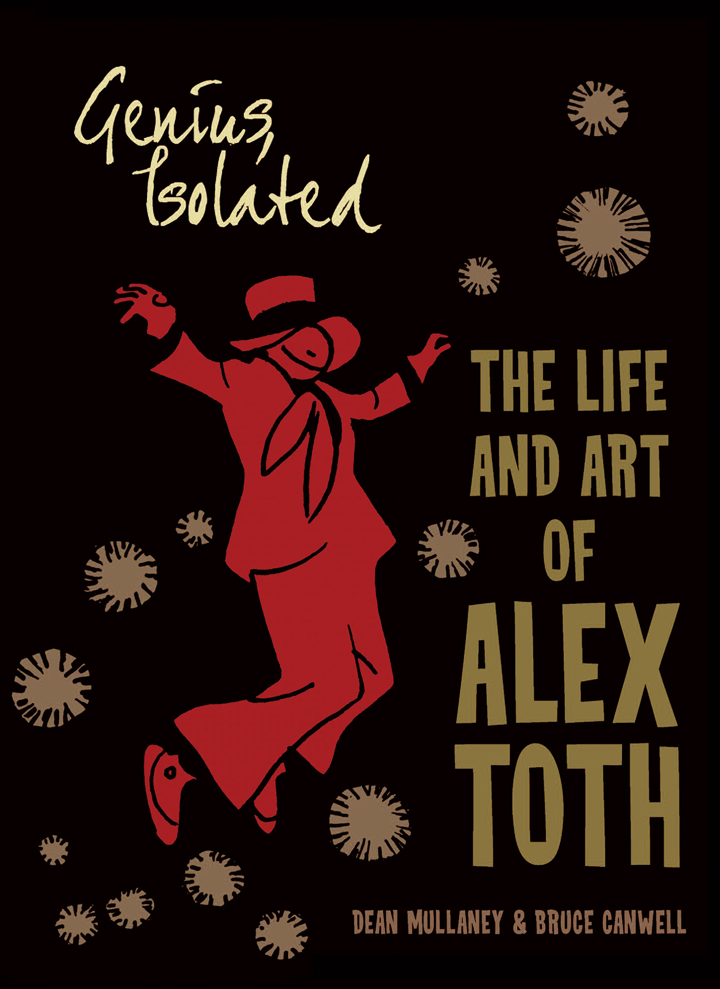 Genius Isolated The Life & Art of Alex Toth Soft Cover