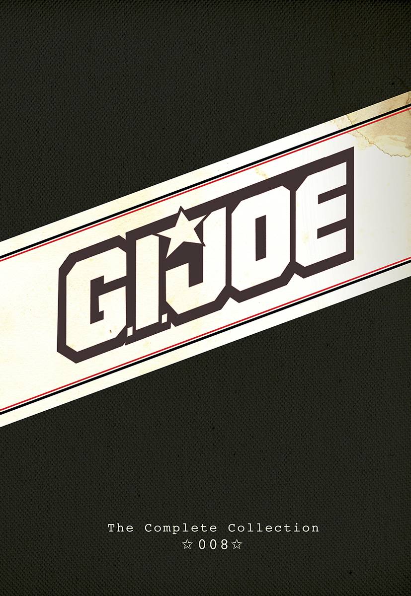 GI Joe Complete Collected Hardcover Volume 8