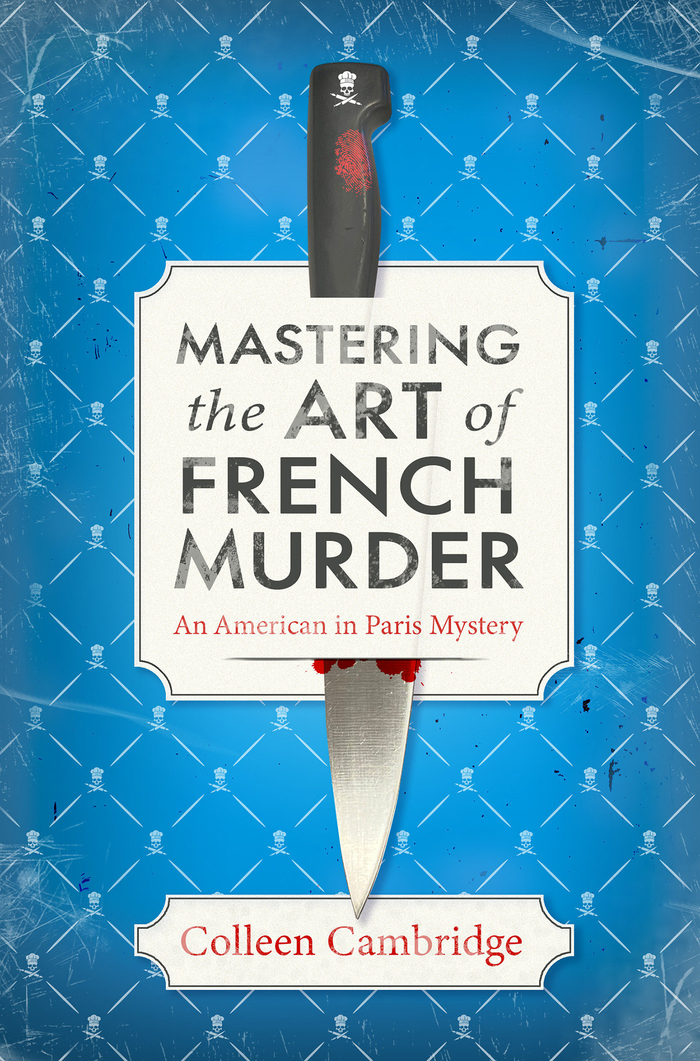 Mastering The Art Of French Murder (Hardcover Book)