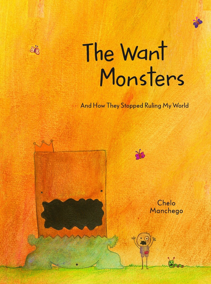 The Want Monsters (Hardcover Book)