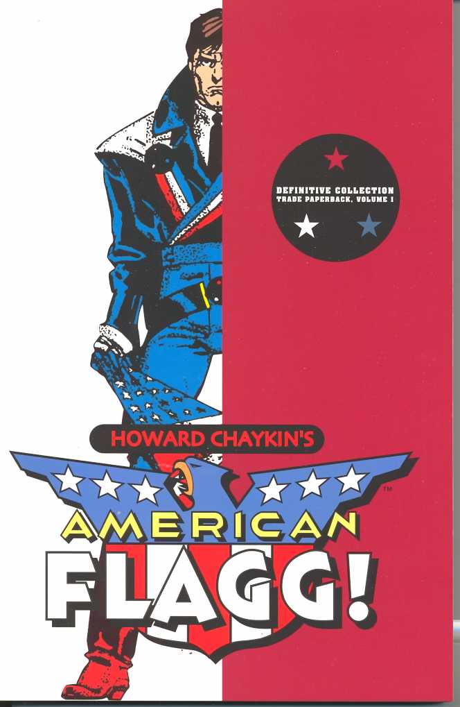 American Flagg Definitive Collected Graphic Novel Volume 1