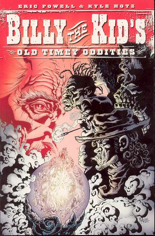 Billy the Kid Old Timey Oddities Graphic Novel Volume 1