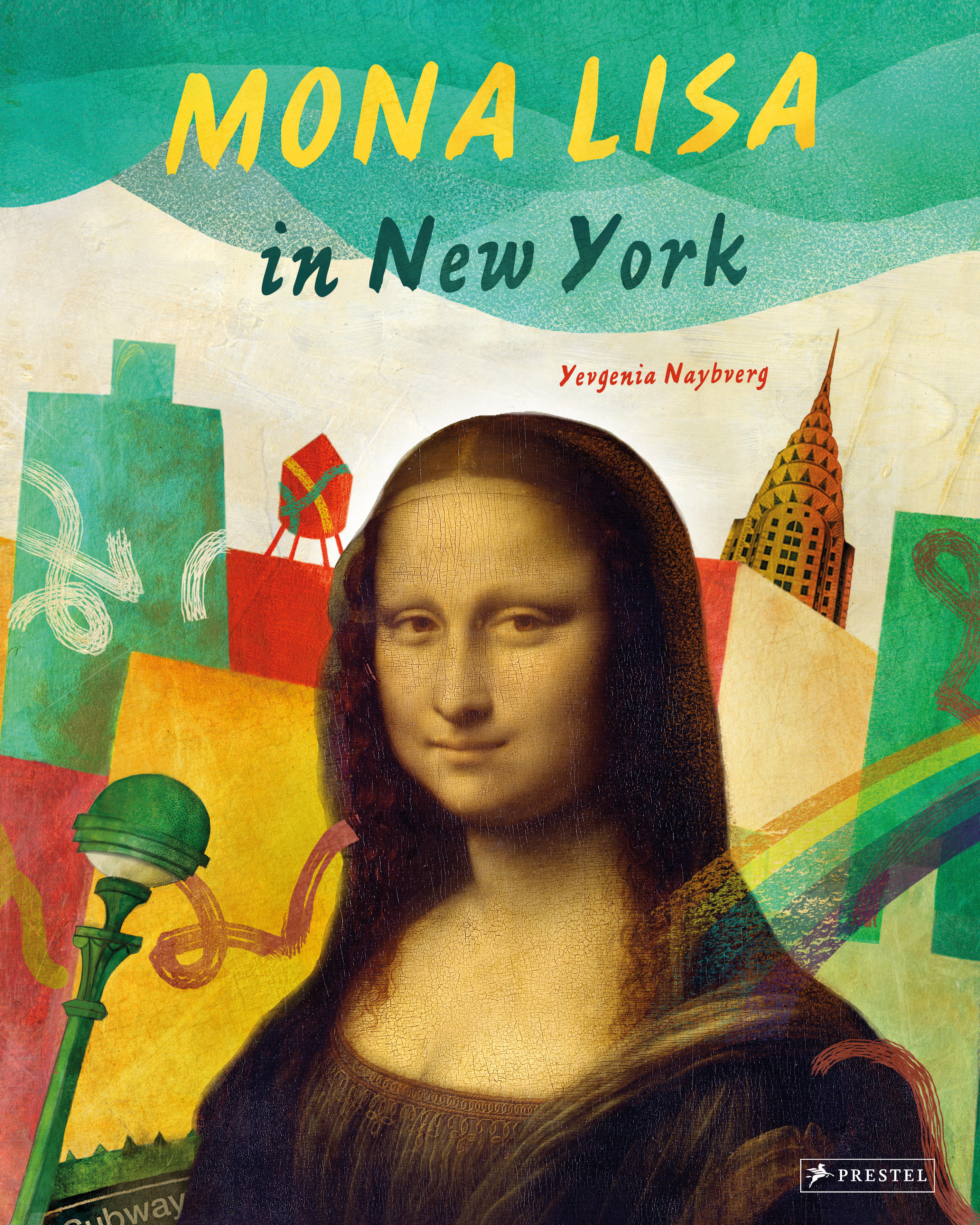 Mona Lisa In New York (Hardcover Book)