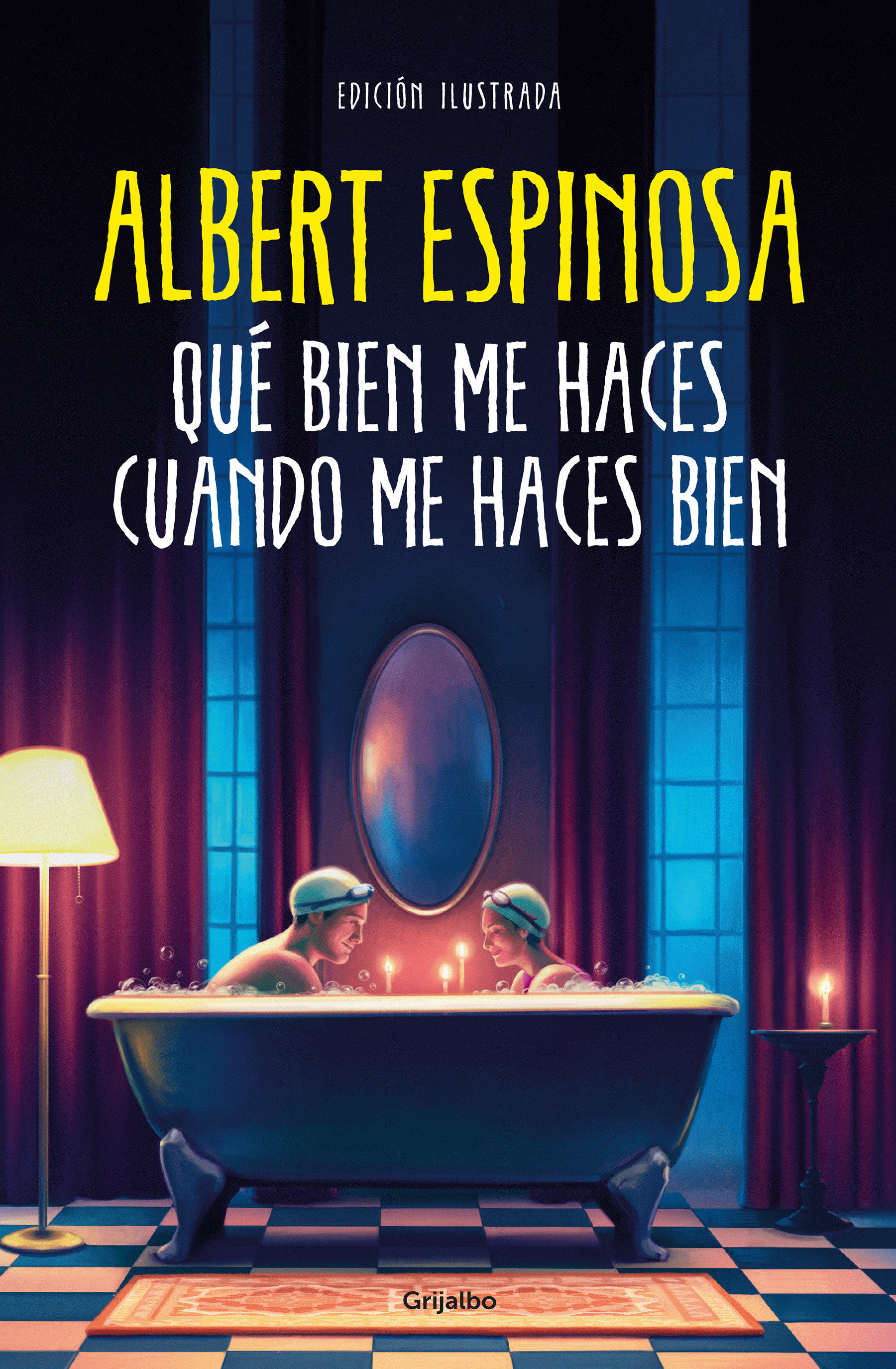 Qué Bien Me Haces Cuando Me Haces Bien / How Well You Do Me When You Do Me Well (Hardcover Book)