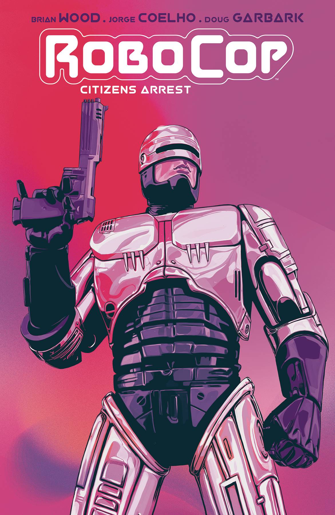 Robocop Citizens Arrest Graphic Novel