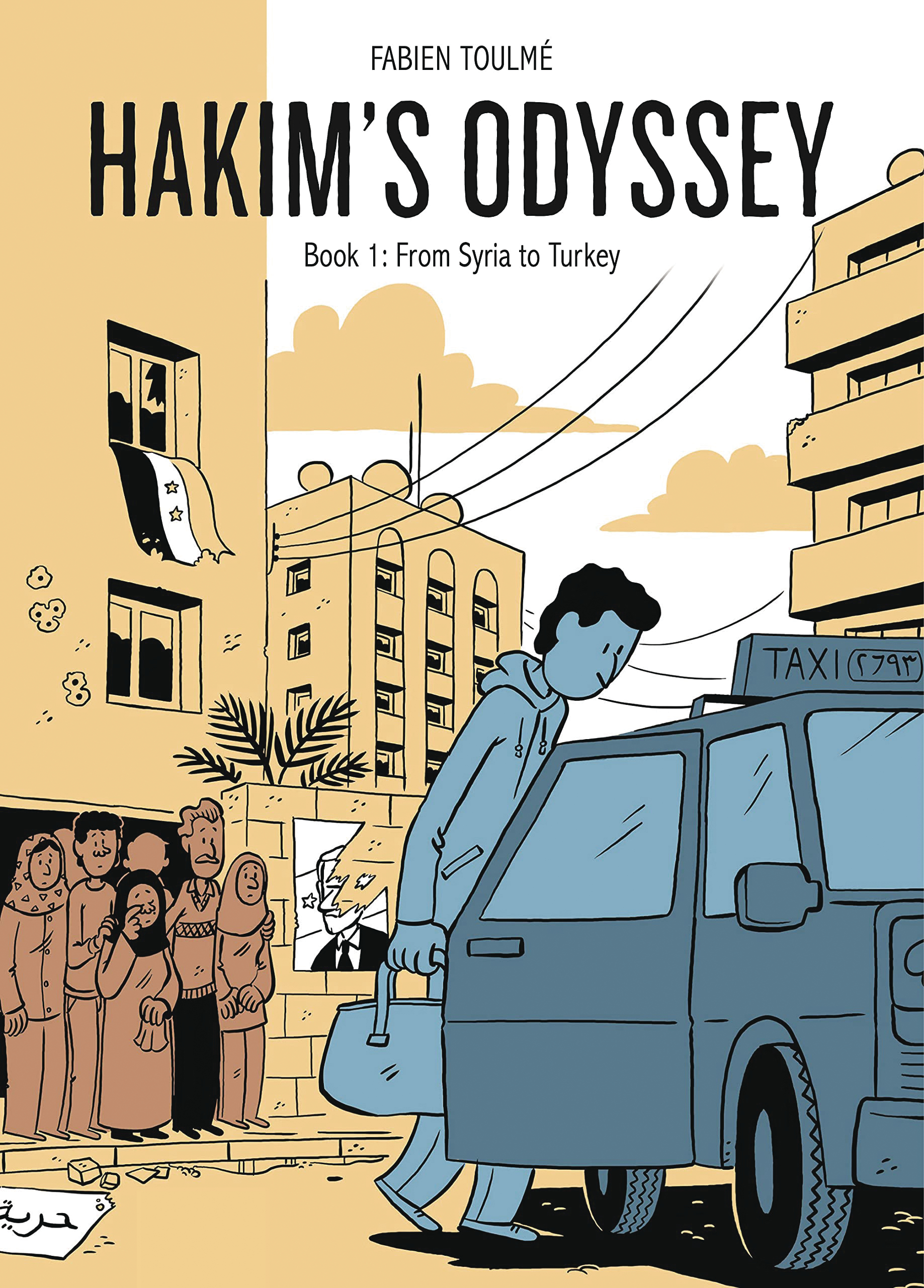 Hakims Odyssey Graphic Novel Book 1 From Syria To Turkey
