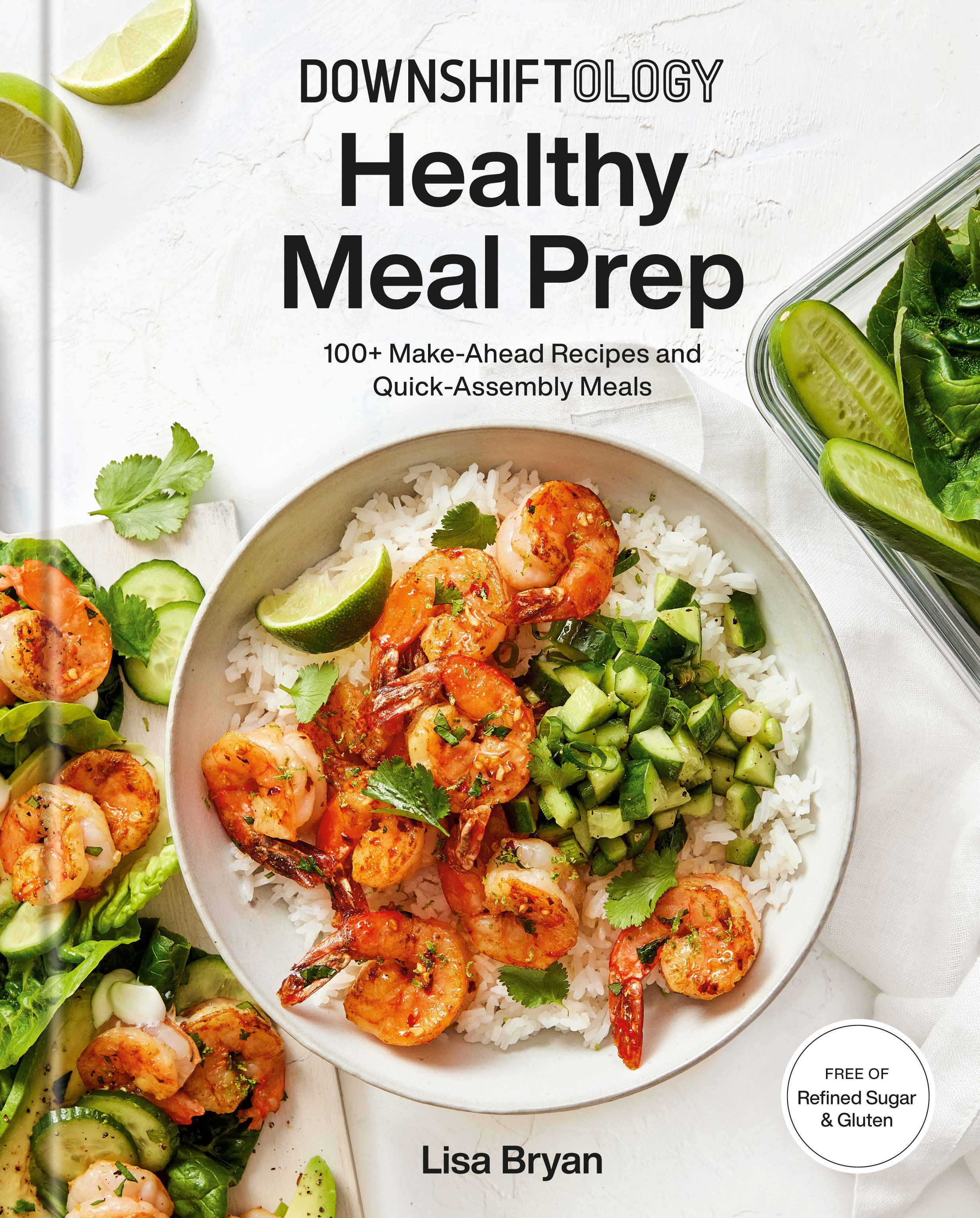 Downshiftology Healthy Meal Prep (Hardcover Book)