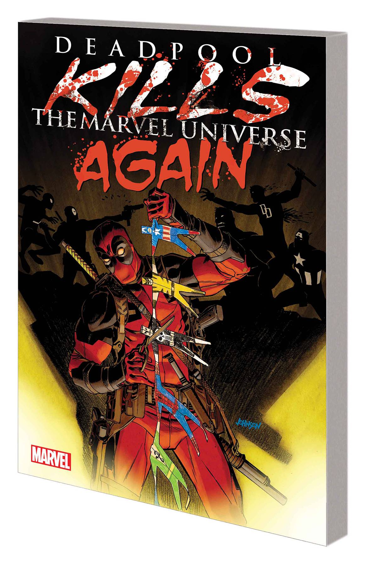 Deadpool Kills Marvel Universe Again Graphic Novel