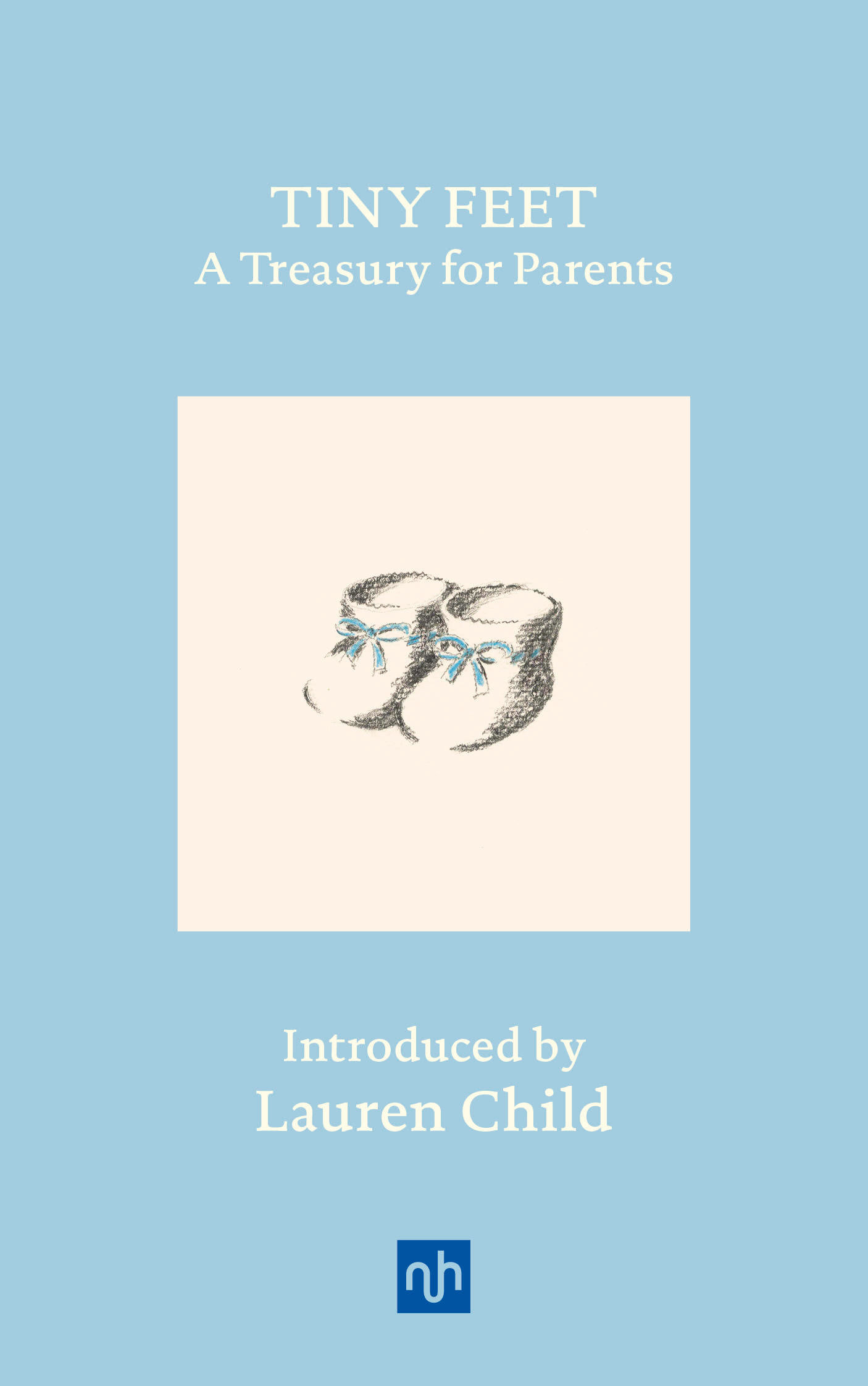 Tiny Feet: A Treasury for Parents (Hardcover Book)