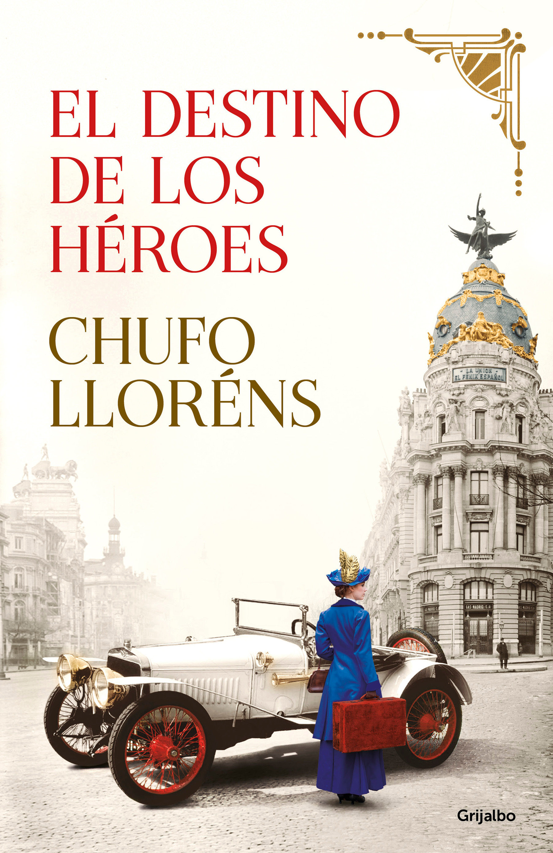 El Destino De Los Héroes / Heroes Destiny (Hardcover Book)