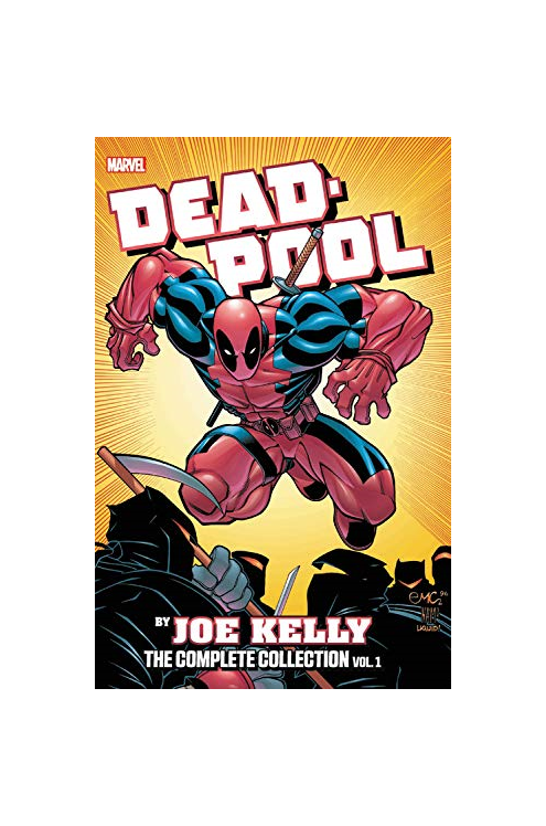 Deadpool by Joe Kelly Complete Collection Graphic Novel Volume 1