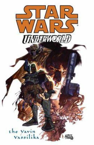 Star Wars Underworld The Yavin Vassilika Graphic Novel