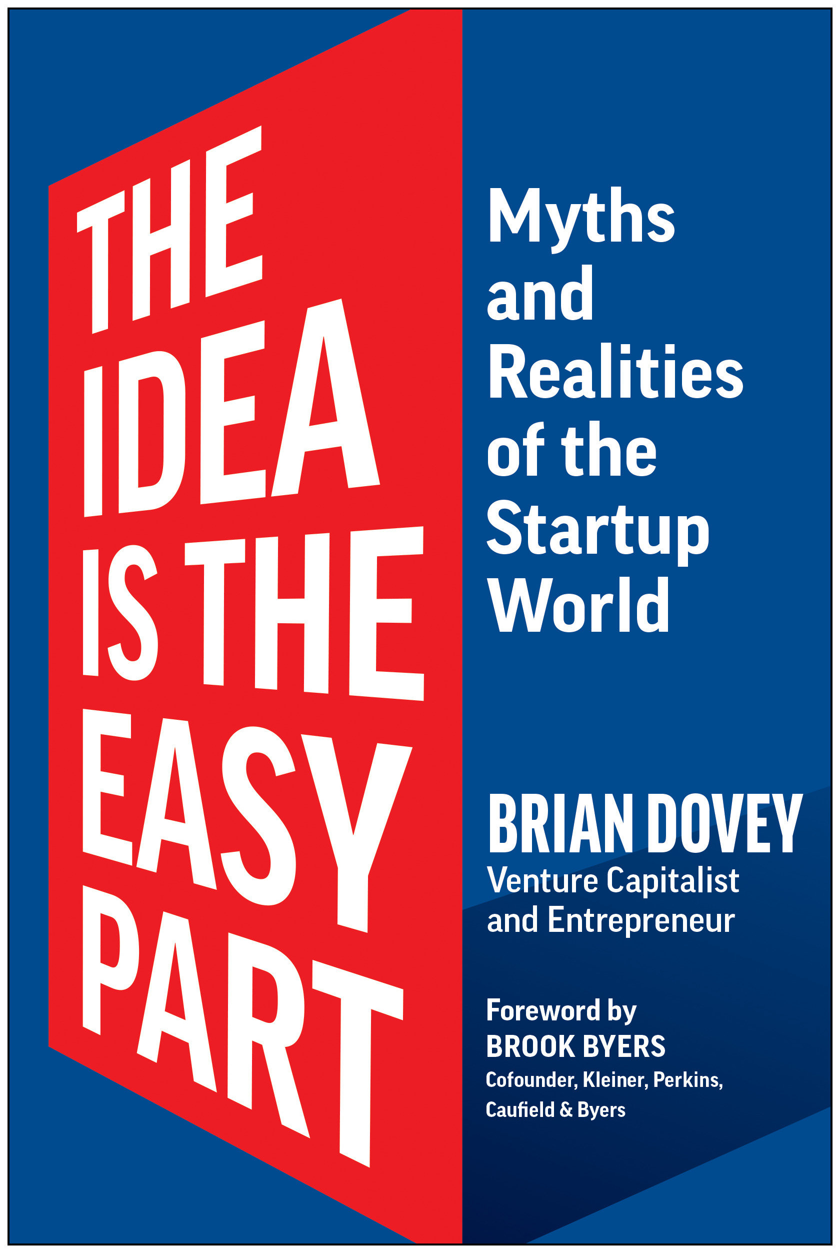The Idea Is The Easy Part (Hardcover Book)