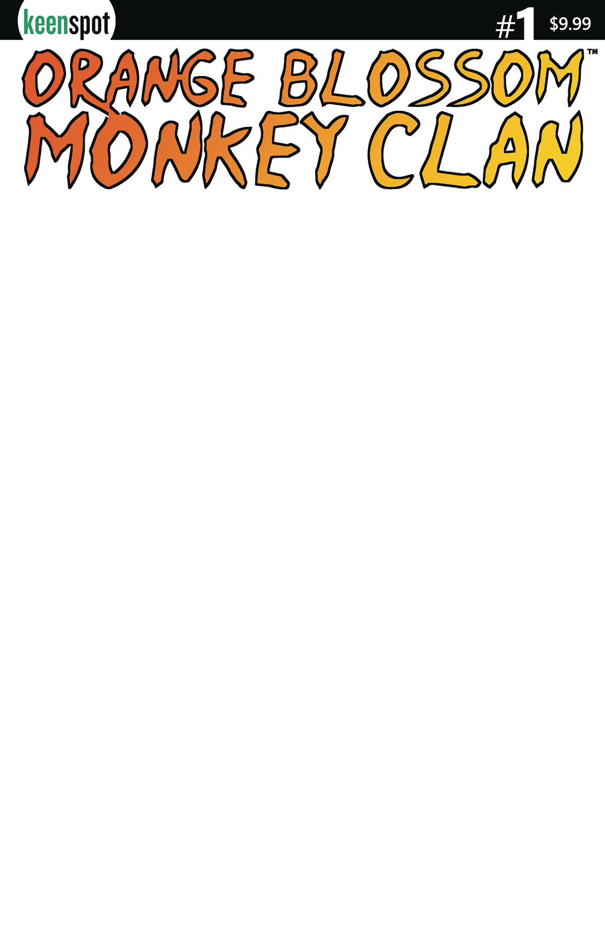 Orange Blossom Monkey Clan #1 Cover D Blank Sketch