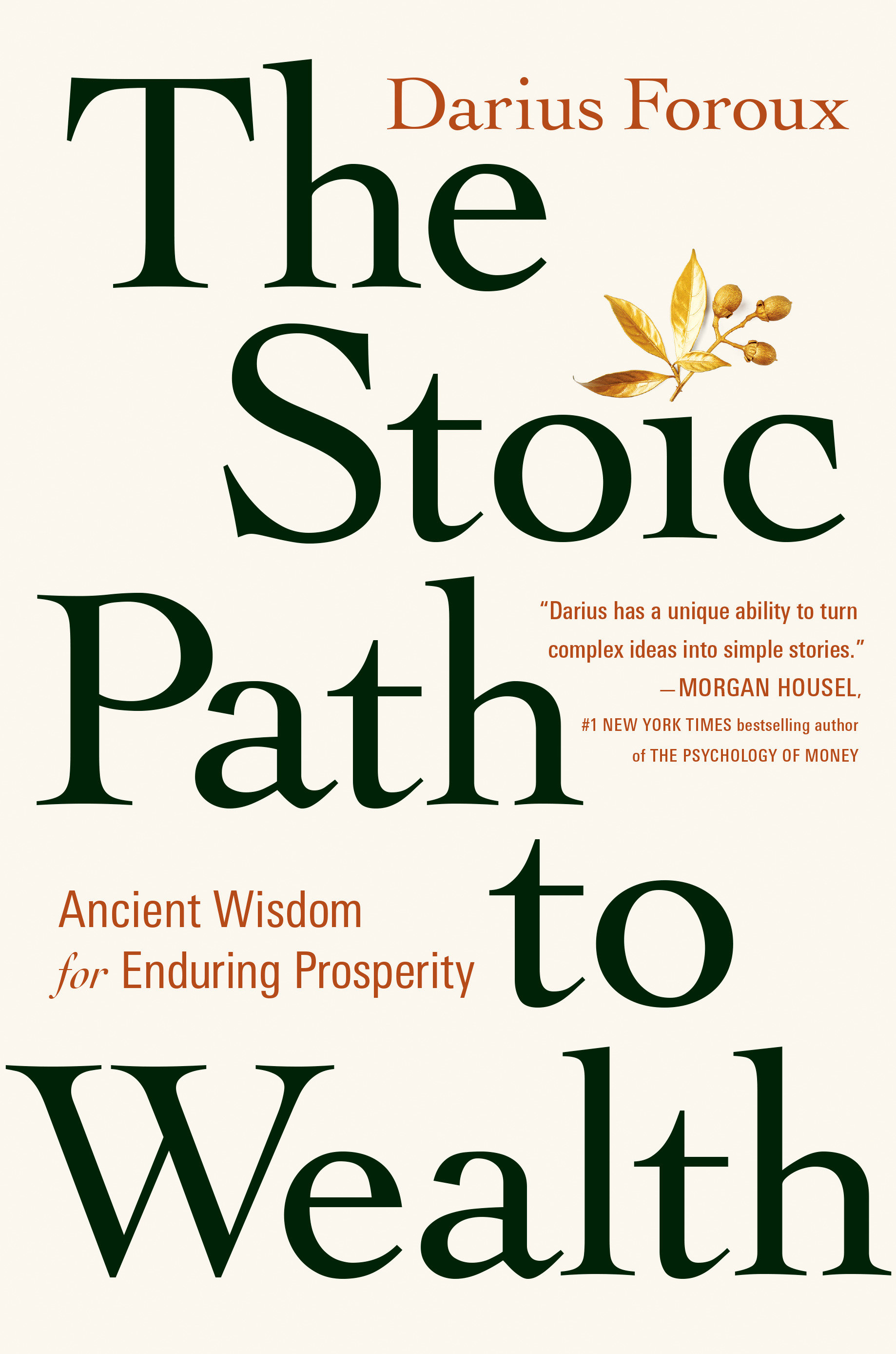 The Stoic Path To Wealth (Hardcover Book)