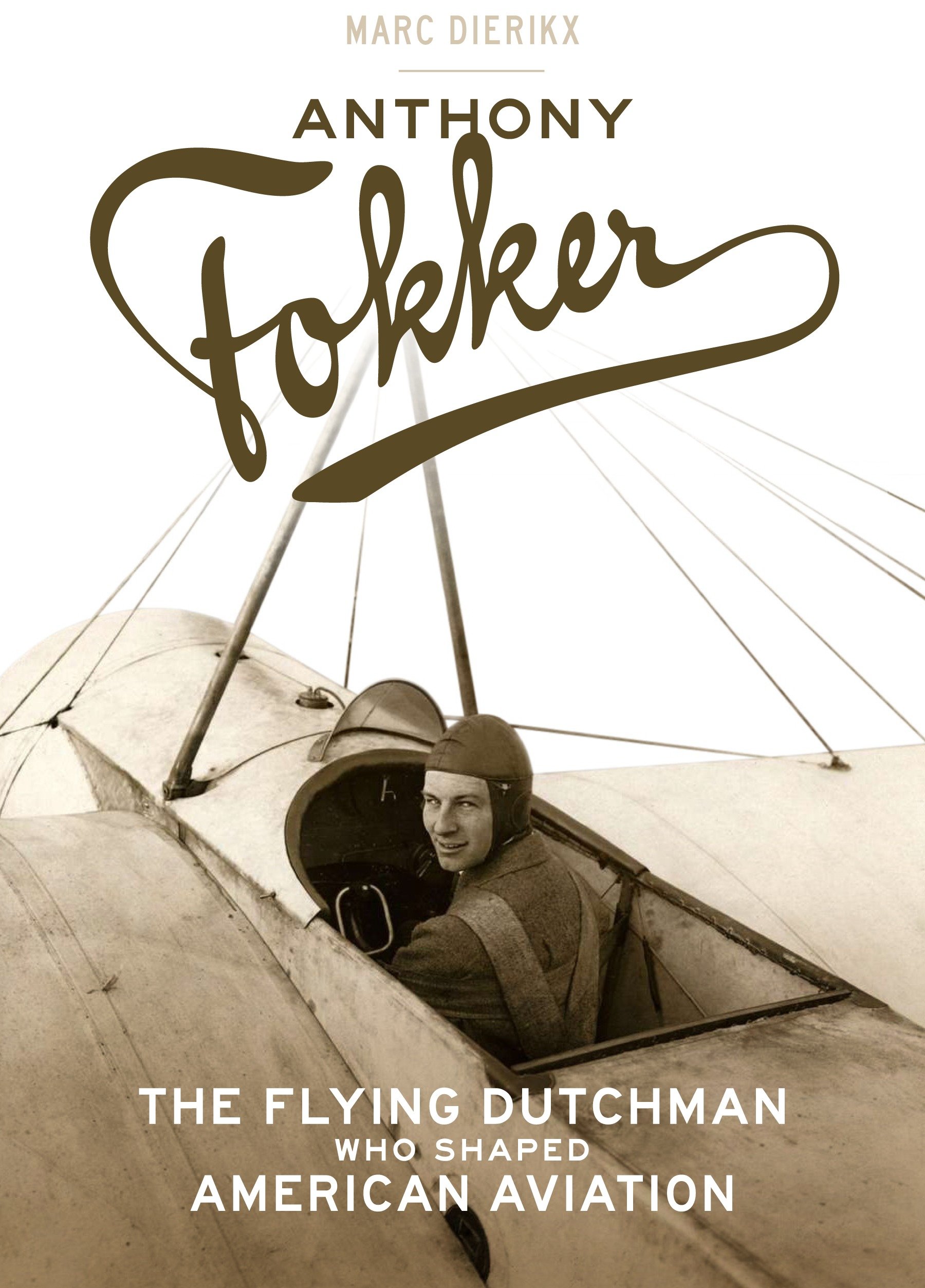 Anthony Fokker (Hardcover Book)