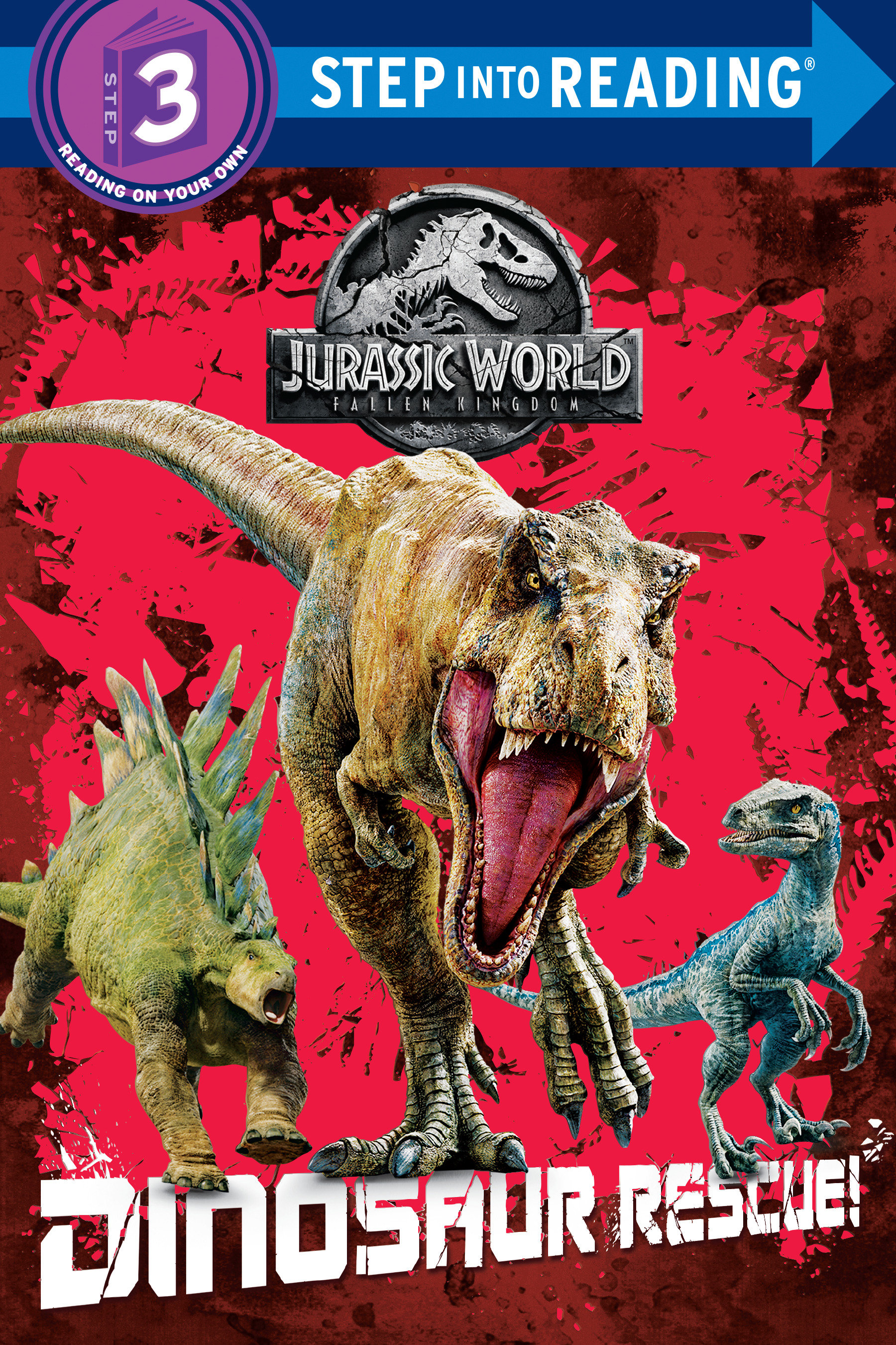 Jurassic World Fallen Kingdom Dinosaur Rescue Step Into Reading Level 3