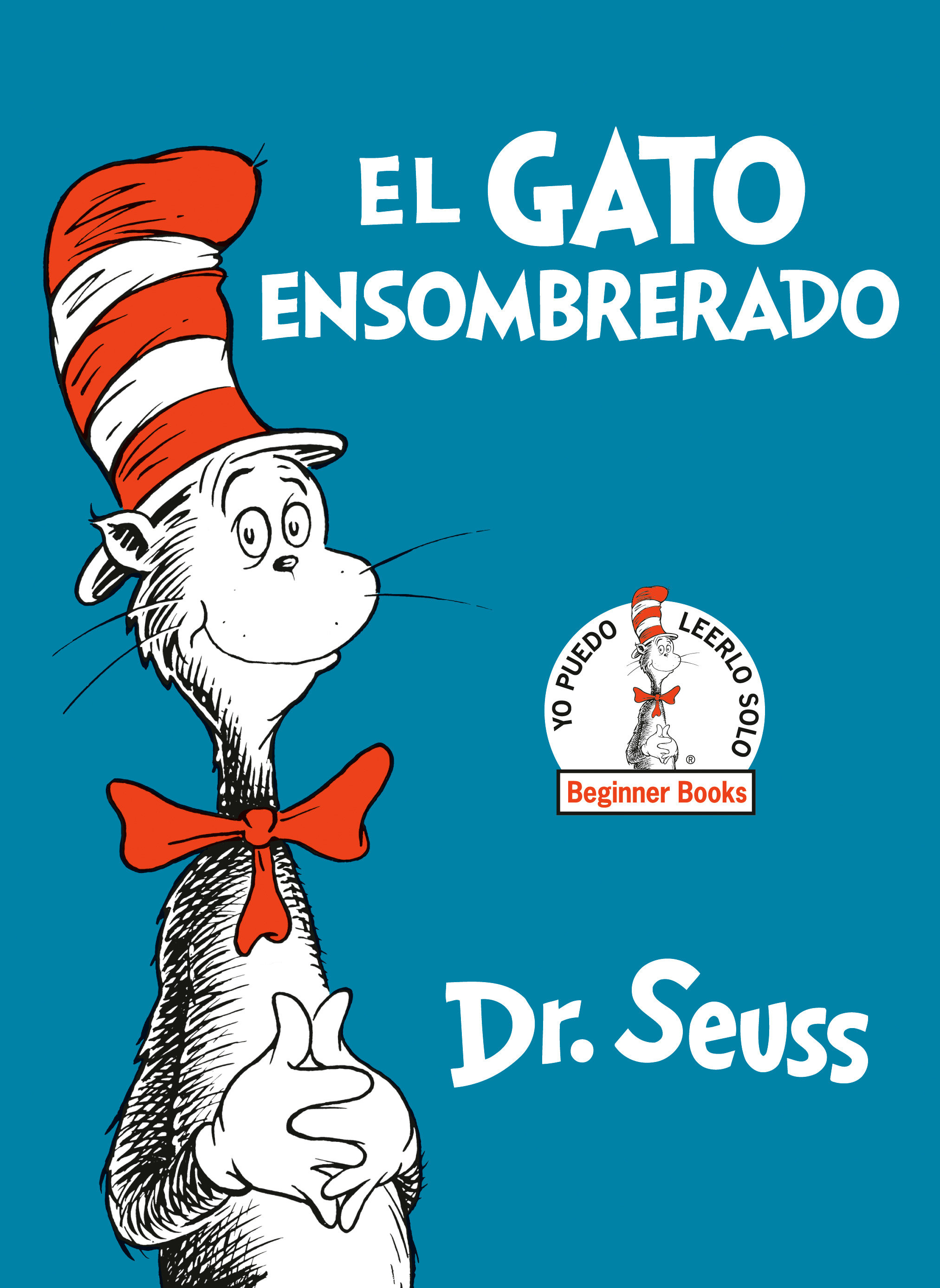 El Gato Ensombrerado (The Cat In The Hat Spanish Edition), The Cat In The Hat (Hardcover Book)