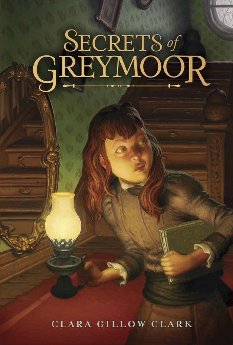 Secrets Of Greymoor (Hardcover Book)
