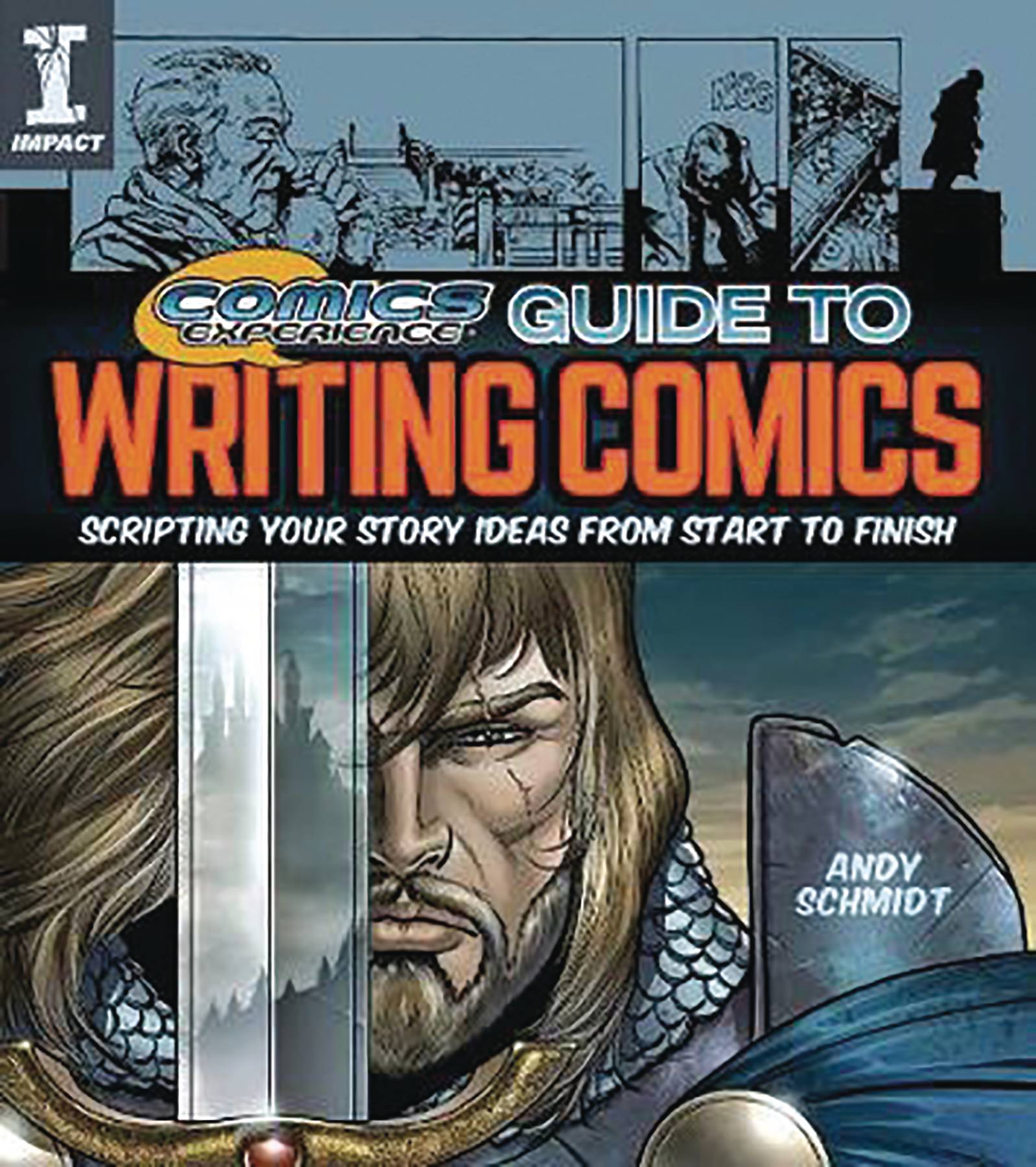 Comics Experience Guide To Writing Comics Soft Cover
