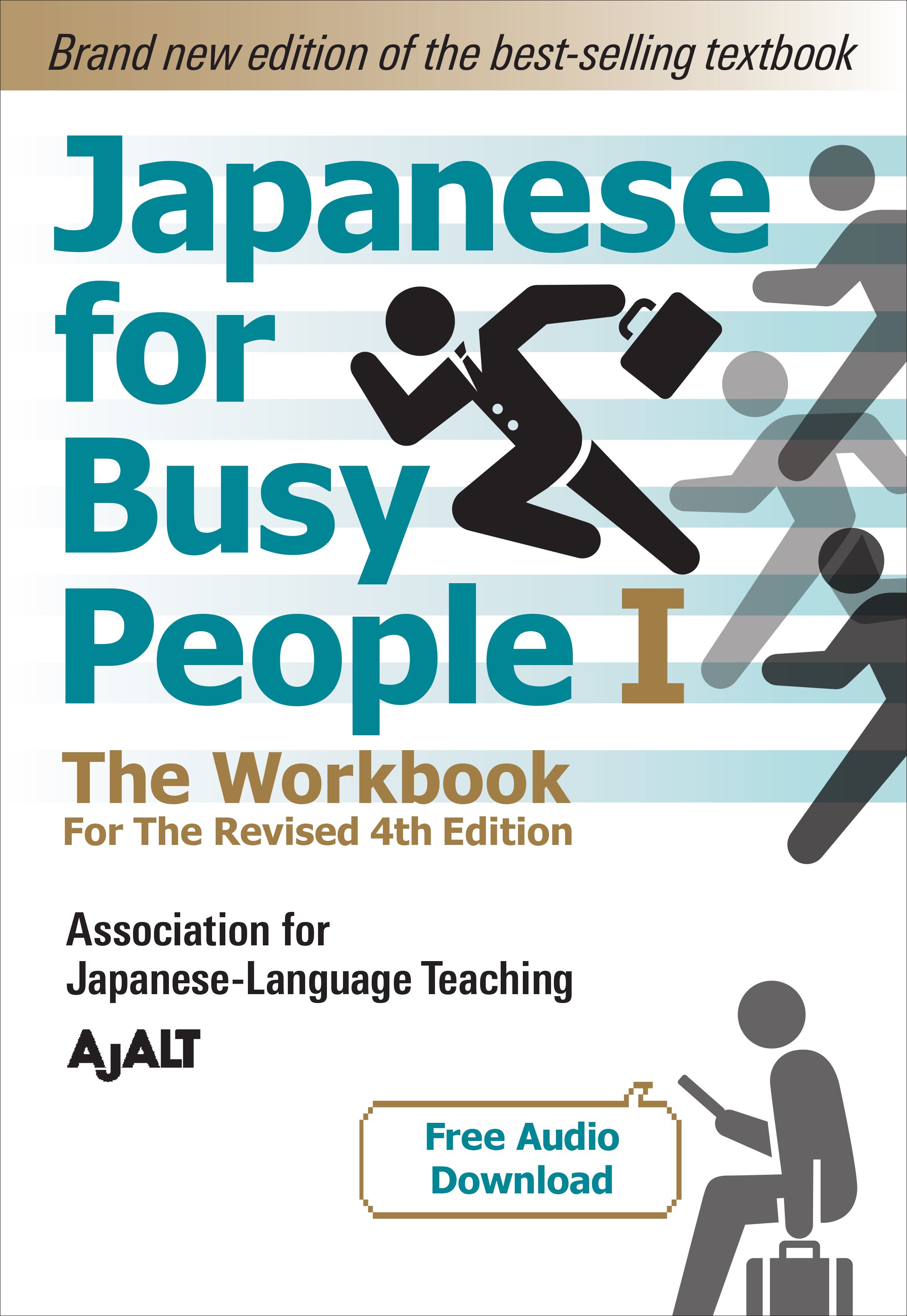 Japanese for Busy People Paperback Volume 1 The Workbook (4th Revised Edition)