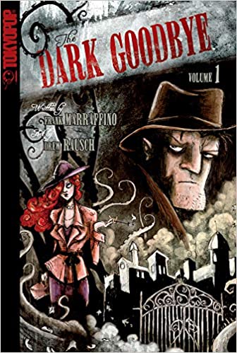 The Dark Goodbye Volume 1