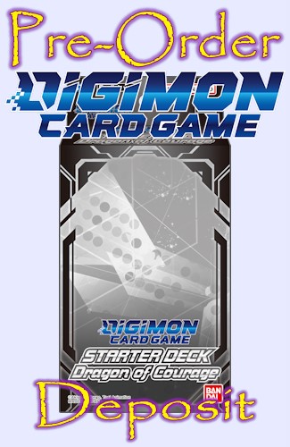 - Digimon Tcg St-15 Dragon of Courage Starter Deck Pre-Order Deposit