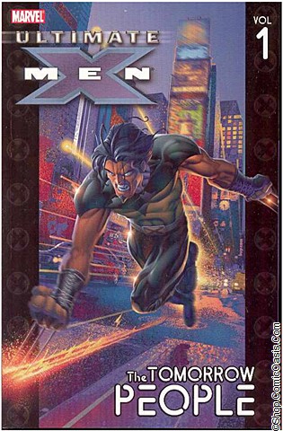 Ultimate X-Men Graphic Novel Volume 1 Tomorrow People