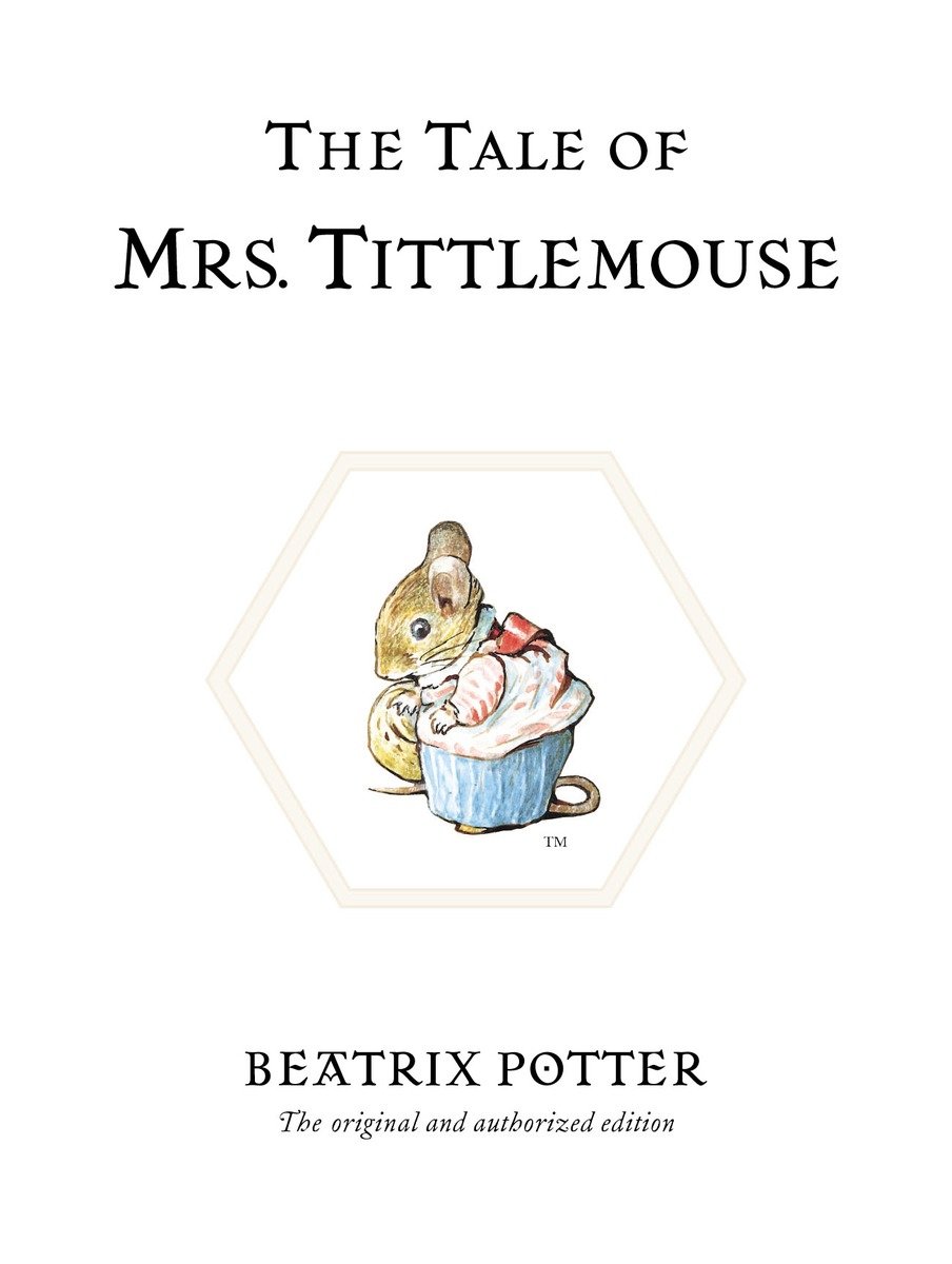 The Tale Of Mrs. Tittlemouse (Hardcover Book)