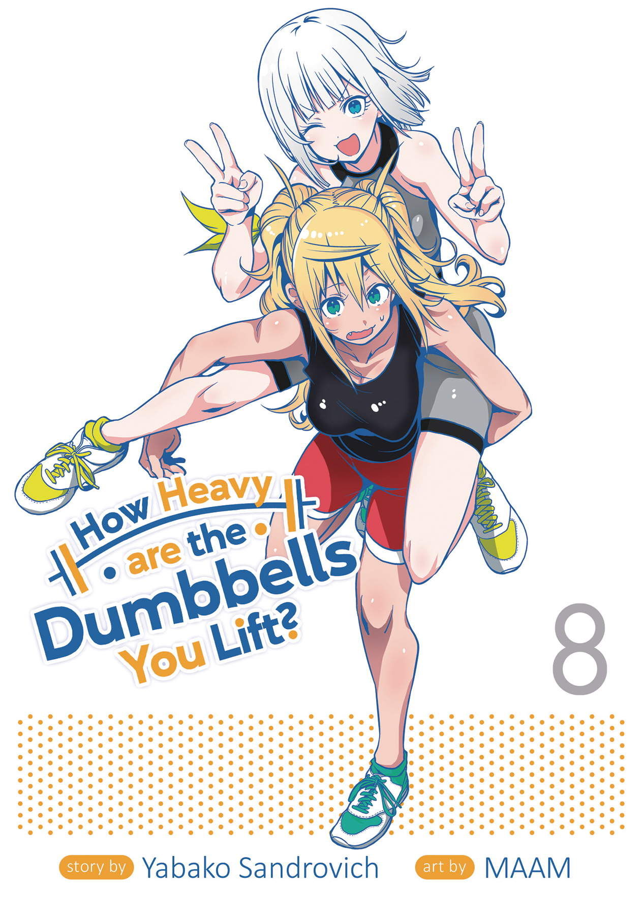 How Heavy are the Dumbbells You Lift Manga Volume 8 (Mature)