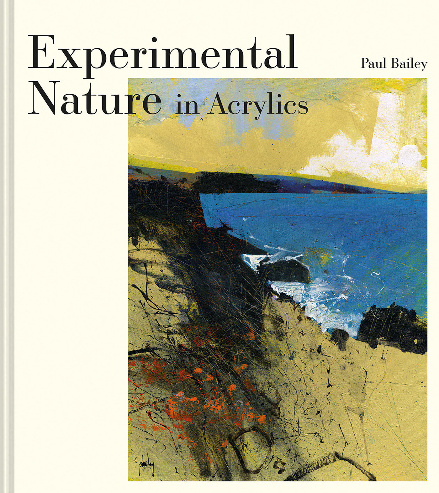 Experimental Nature In Acrylics (Hardcover Book)