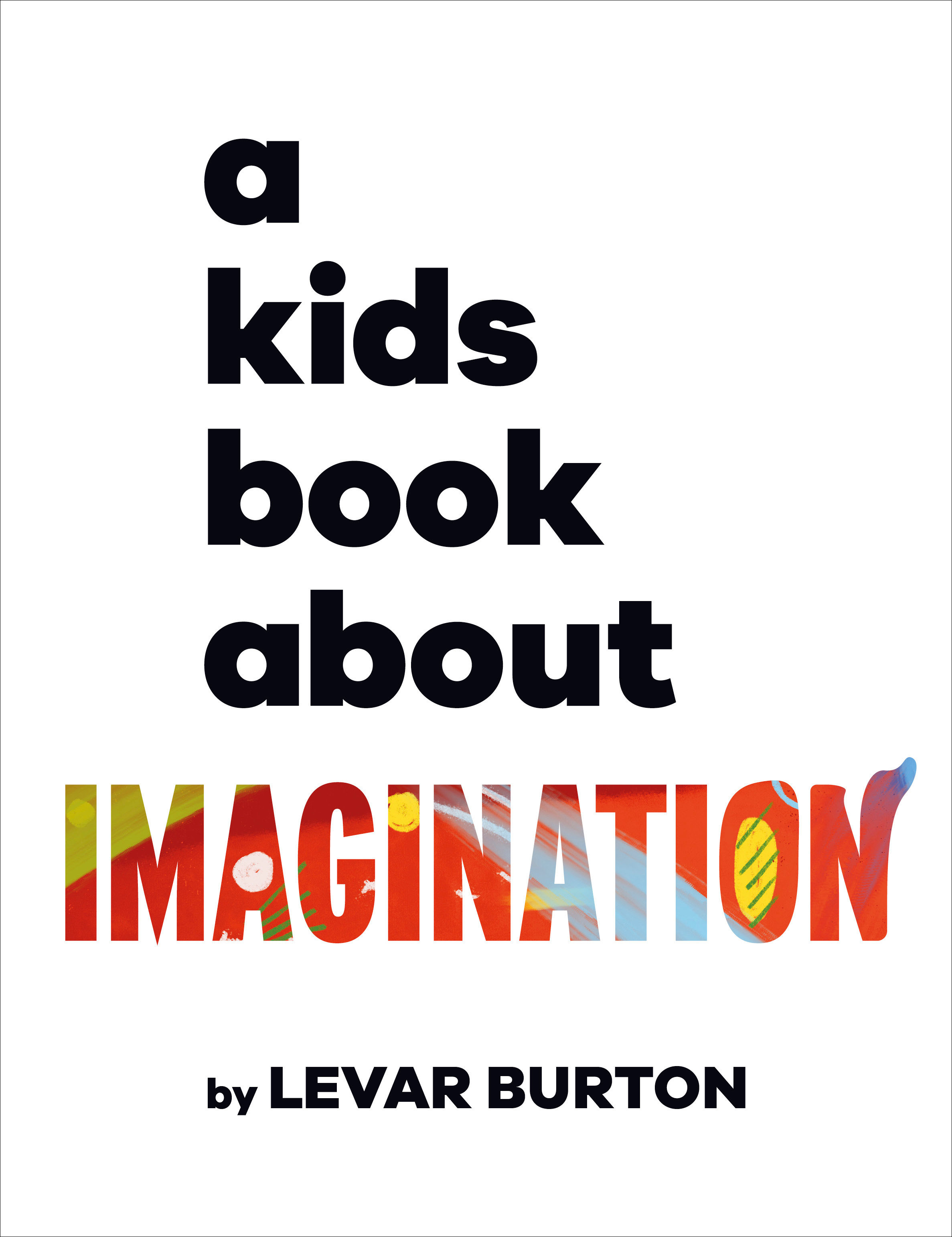 A Kids Book About Imagination (Hardcover Book)