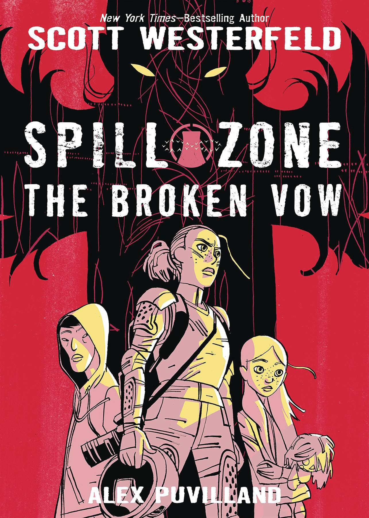 Spill Zone Hardcover Graphic Novel Volume 2 Broken Vow