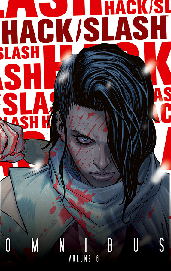 Hack Slash Omnibus Graphic Novel Volume 6 (Mature)