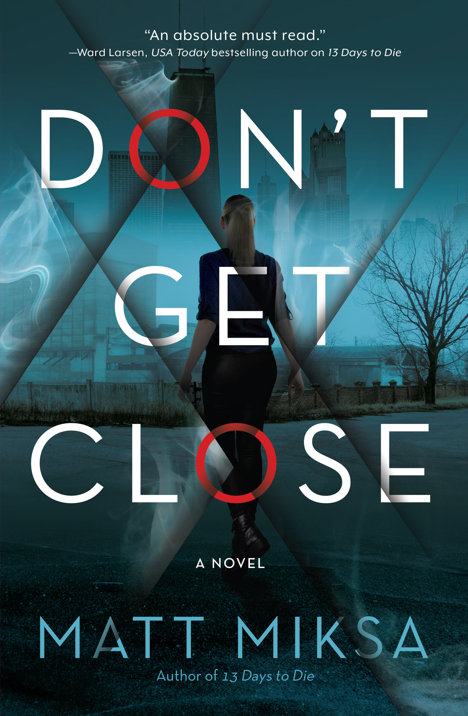 Don'T Get Close (Hardcover Book)