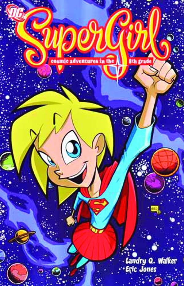 Supergirl Cosmic Adventures In The Eighth Grade Graphic Novel