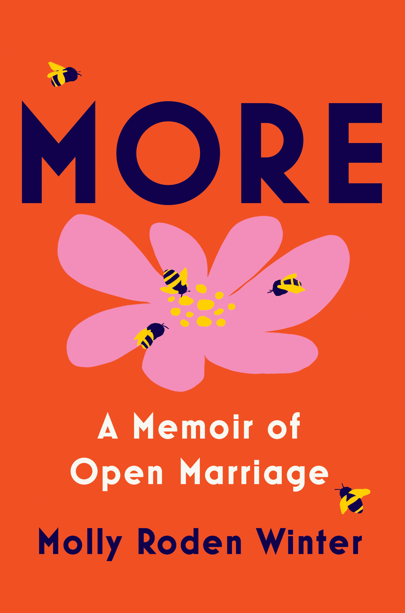More: A Memoir Of Open Marriage (Hardcover Book)
